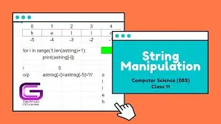 CLASS 11 | TRAVERSING A STRING IN PYTHON | CS