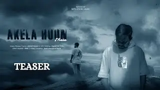 Akela Hoon Main ( Teaser ) | New Hindi Rap Song 2025 | Ashish Kalyan | Upcoming Rap Song