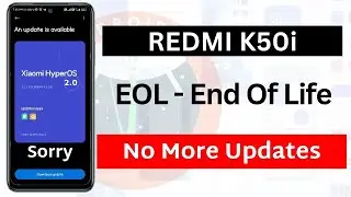 EOL - End Of Life For Redmi K50i | Redmi K50i HyperOS 2.0 [ Android 15 ] 1.0.1.0 | New Update 🔥