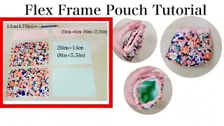 DIY  Flex Frame Pouch Tutorial  12cm(4.75in) sewing tutorial