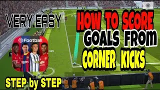 HOW TO SCORE GOAL FROM CORNER KICKS| PES 2021 | VERY EASY | FULL TUTORIAL | U TURN