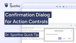 Spotfire Confirmation Dialog for Action Controls