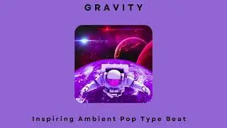 [FREE] Inspiring Ambient Pop Type Beat - 