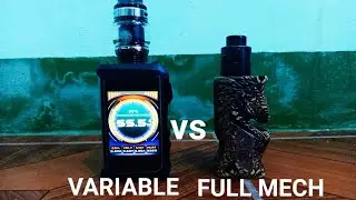 Vape : Variable vs Full Mech (Pagkakaiba)
