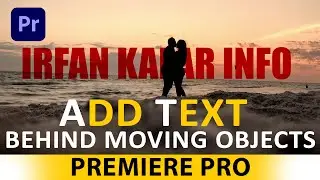 How To Add Text | Behind Moving Objects | Adobe Premiere Pro | Premiere Tutorial