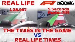 F1 2021 TIMES vs REAL LIFE TIMES!! The Cars Are Much Slower In Real Life ?!?!