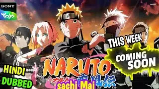 🤫Reality Of Naruto Shippuden Hindi Dubbed!! Naruto Shippuden Coming On Sony Yay || Naruto in Hindi