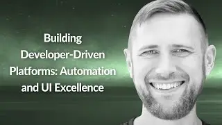 Developer-Driven Platforms: Automation and UI Excellence | Elliott Clark | Conf42 Platform Eng. 2024