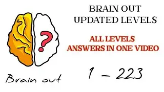BRAIN OUT ALL LEVELS ANSWERS | SOLUTIONS | LEVEL 1 TO LEVEL 223