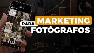 MARKETING PARA FOTÓGRAFOS [LIVE]