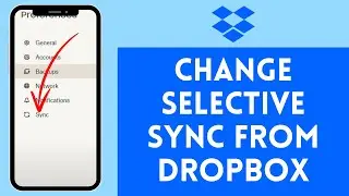 How to Change Selective Sync From Dropbox (2024) | Edit Selective Sync From Dropbox