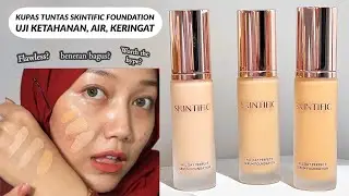 Review & Uji Tega SKINTIFIC SERUM FOUNDATION Swatches All Shades