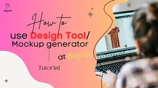 「Tutorial」How to use Design Tool/Mockup generator?