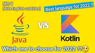 Java or Kotlin in 2022 || Mayank Codes