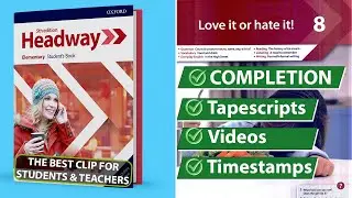 New Headway Elementary 5th Edition - Unit 8: Love it or hate it! || Student's Book