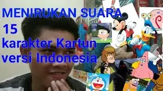 Menirukan 15 Suara kartun