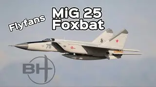 FlyFans Twin 64mm MiG 25 Foxbat- The best Twin 64mm You Didn’t Know Existed!