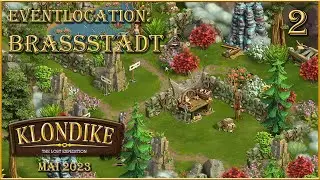 🦅 Klondike: The Lost Expedition Eventlocation: Brassstadt (2) [Let's Play]