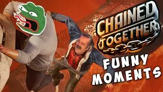 Chained Together Funny Moments - Part 1