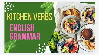 kitchen verbs | english conversation | #english #englishgrammar