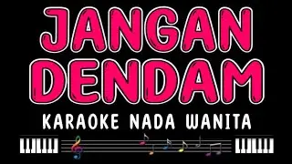 JANGAN DENDAM - Karaoke Nada Wanita [ YUNITA ABABIL ] ❤️ Nada Rendah