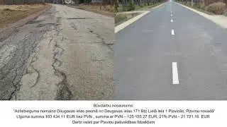 Asfaltseguma nomaiņa Daugavas ielas posmā no Daugavas ielas 171 līdz Lielā iela 1 Pļaviņās