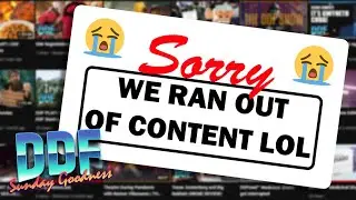 Obligatory No Topic Episode | DDF Sunday Goodness