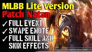 Mobile Legends Lite Version Full Event & Swape Emote - PATCH NATAN | MLBB