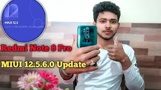 Redmi Note 8 Pro MIUI 12.5.6.0 Update | Redmi Note 8 Pro Bug Problem Fix