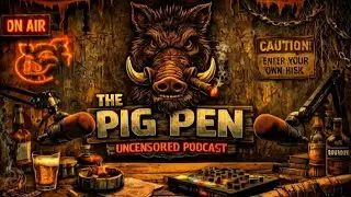The Pig Pen Ep. 16