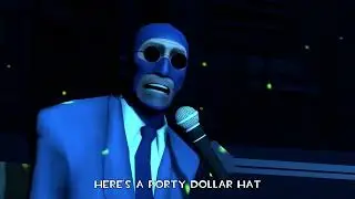 Spy Sings Welcome to Team Fortress