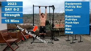 Build Your Muscles by Hanging & Pull-ups! Join this 15 min Strength Workout [10]