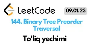 LeetCode Binary Tree Preorder Traversal to'liq yechimi