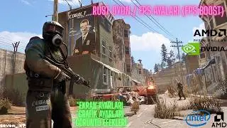 RUST AYARLARIM  | FPS ARTTIRMA & ÇÖZÜNÜRLÜK (DETAYLI ANLATIM)