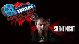 CineNerds Episode 53 - Silent Night