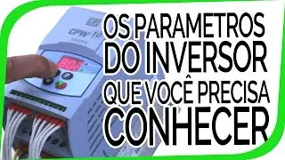 Inversor de Frequência Weg CFW 10 - Os principais parâmetros que você precisa conhecer