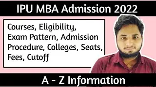 IPU MBA Registration Started| IP University MBA Admission 2022| Eligibility, Exam, Colleges, Fees