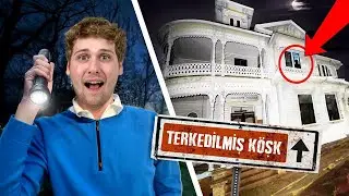 GECE GİZLİCE TERKEDİLMİŞ KÖŞKTE KALMAK!