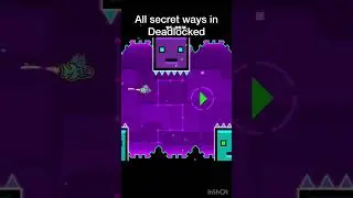 Deadlocked all secret ways/swag routes! 