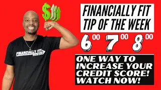 ONE WAY TO INCREASE YOUR CREDIT SCORE! WATCH NOW