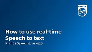 How to use real-time Speech to text in the SpeechLive Mobile App
