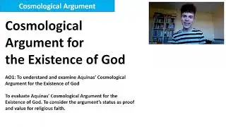 COSMOLOGICAL ARGUMENT (A LEVEL RELIGIOUS STUDIES AQA)