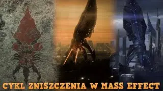 Czym jest cykl zniszczenia w Mass Effect?