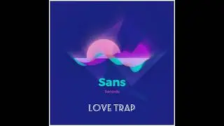 Love Trap| Sans Creations| Song making Tamil rap song | FL Studio| Sans Records