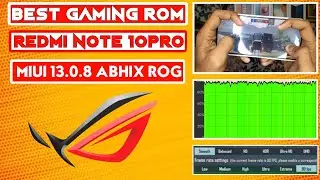 MIUI 13.0.8 AbhiX Rog Edition | Redmi Note 10 Pro Custom Rom | Redmi Note 10 Pro Rom | Miui 13 Rom