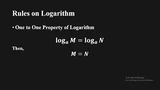 One to One Property of Logarithm