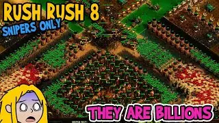 Rush Rush 8 - Snipers ONLY time!! | Custom Map | They Are Billions