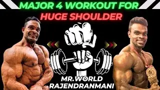 MAJOR 4 WORKOUT FOR SHOULDER TEACHED BY MR.WORLD RAJENDRANMANI