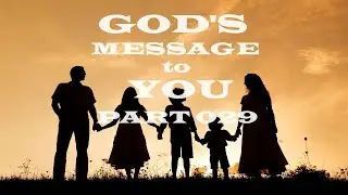 God's Message to You - Part 029 - Christian Devotional