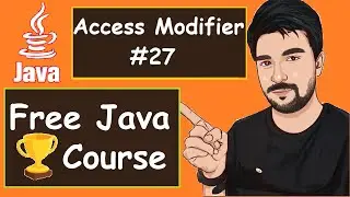 Java  Access Modifier With  Real Life Examples   |  2022  | Java Part -27